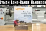 LYMAN RELOADING HANDBOOK LONG RANGE PRECISION RIFLE